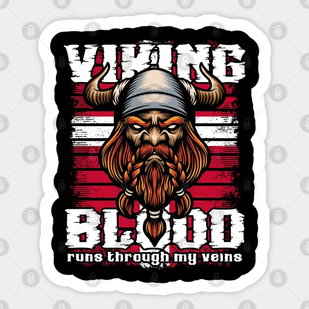 Viking Blood Runs Through My Veins Denmark Vikings Sticker by RadStar